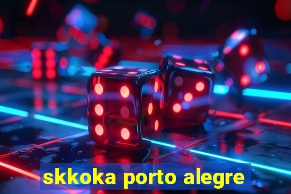 skkoka porto alegre